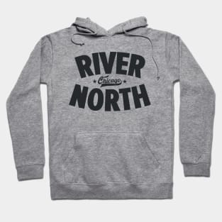 River North Chicago Shirt - Wear the City's Artistic Heartbeat Hoodie